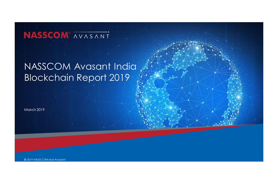 NasscomAvasantreport2019 - NASSCOM-Avasant India Blockchain Report 2019