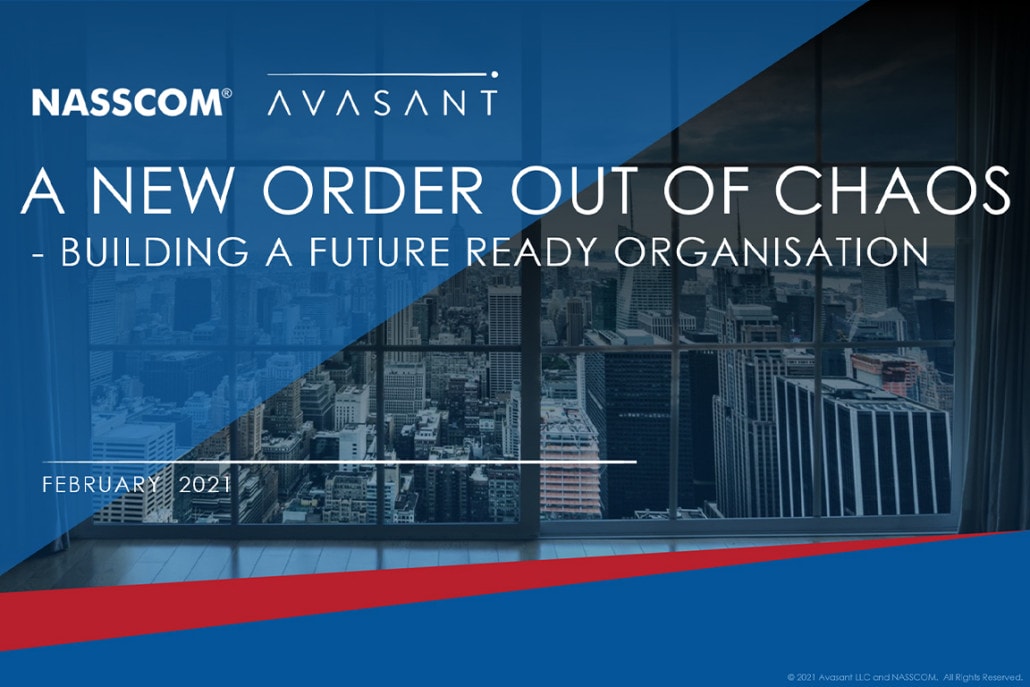 Avasant NASSCOM Digital Enterprise Feb2021 - Comprehensive New Report Reveals How Companies Are Redefining Business Models And Reimagining Operations And Supply Chains