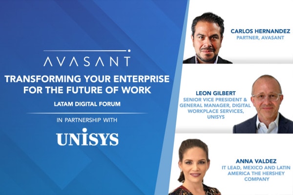 latam - Avasant Digital Forum: Transforming your Enterprise for the Future of Work