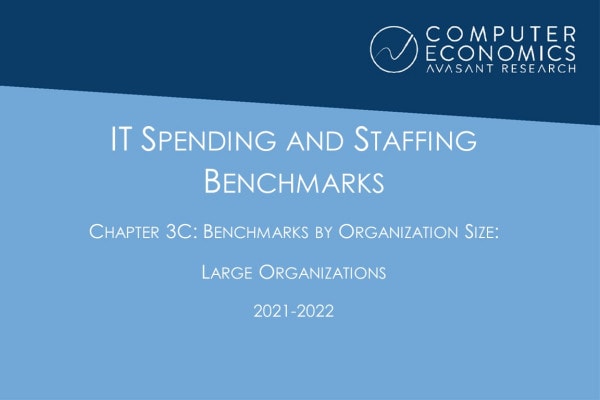 ISSCh03C - IT Spending and Staffing Benchmarks 2021/2022: Chapter 3C: Benchmarks by Organization Size: Large Organizations