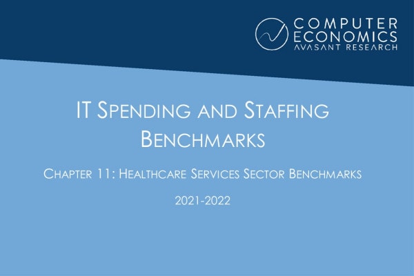 ISSCh11 - IT Spending and Staffing Benchmarks 2021/2022: Chapter 11: Healthcare Services Sector Benchmarks