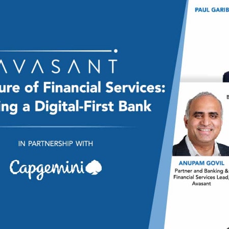 Product Page  - Avasant Digital Forum: The Future of Financial Services: Enabling a Digital-First Bank