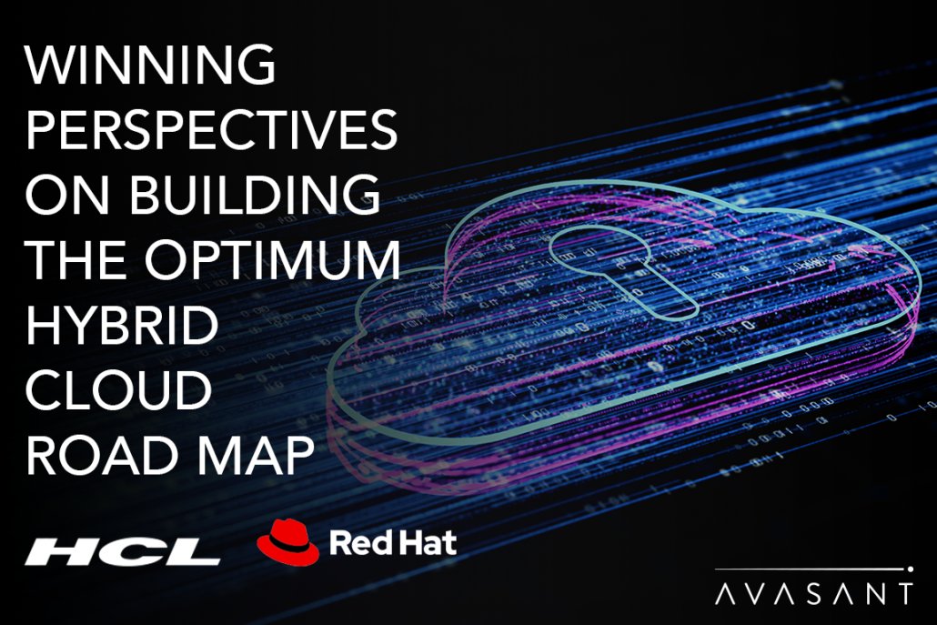 HCL Redhat2 1030x687 - WINNING PERSPECTIVES ON BUILDING THE OPTIMUM HYBRID CLOUD ROAD MAP