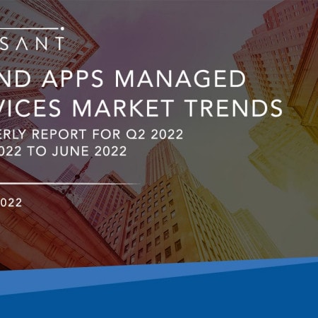 Cover for Apps - IT and Apps Managed Services Market Trends: Quarterly Report for Q2 2022