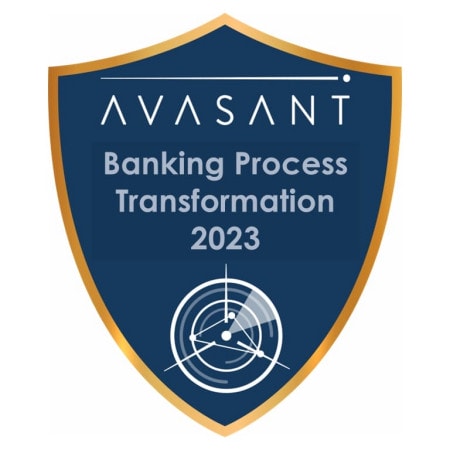 PrimaryImage1 Banking Process Transformation 2023 RadarView - Banking Process Transformation 2023 RadarView™