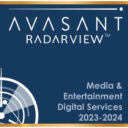 Primary Image Media Entertainment Digital Services 2023 2024 RadarView - Media and Entertainment Digital Services 2023–2024 RadarView™