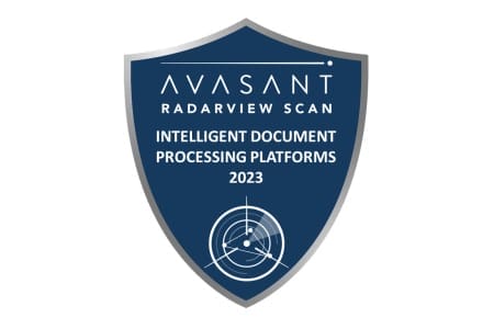 Primary Image Intelligent Document Processing Platforms 2023 RadarView Scan 450x300 - Intelligent Document Processing Platforms 2023 RadarView Scan™